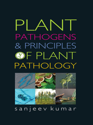 cover image of Plant Pathogens and Principles of Plant Pathology 